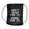 GYMBAG DON'T WISH FOR IT, WORK FOR IT! - Pickleball Corner Schweiz - Gymbag